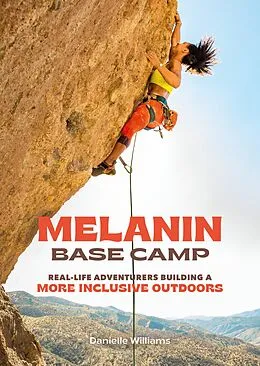 E-Book (epub) Melanin Base Camp von Danielle Williams