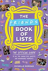 eBook (epub) The Friends Book of Lists de Michelle Morgan