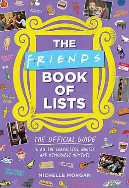 eBook (epub) The Friends Book of Lists de Michelle Morgan