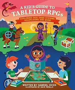 E-Book (epub) A Kid's Guide to Tabletop RPGs von Gabriel Hicks
