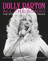 Livre Relié Dolly Parton All the Songs de Damien Somville, Lalie Walker, Simon Benoît