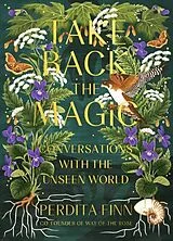 Kartonierter Einband Take Back the Magic von Perdita Finn