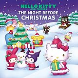 Reliure en carton indéchirable Hello Kitty and Friends The Night Before Christmas de Merrill Hagan, Kristen Tafoya Humphrey, Sanrio Sanrio