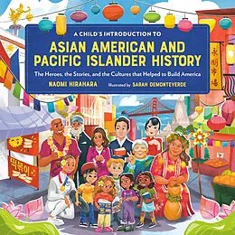 E-Book (epub) A Child's Introduction to Asian American and Pacific Islander History von Naomi Hirahara