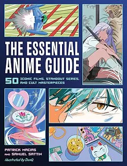 E-Book (epub) The Essential Anime Guide von Patrick Macias, Samuel Sattin