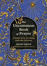 Fester Einband The Uncommon Book of Prayer von Heidi Smith
