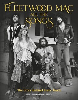 Livre Relié Fleetwood Mac All the Songs de Olivier Roubin, Romuald Ollivier