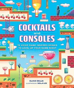 E-Book (epub) Cocktails and Consoles von Elias Eells