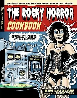 E-Book (epub) The Rocky Horror Cookbook von Kim Laidlaw