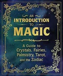 E-Book (epub) An Introduction to Magic von Nikki van de Car, Mikaila Adriance, Pliny T. Young
