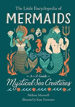 E-Book (epub) The Little Encyclopedia of Mermaids von Melissa Maxwell