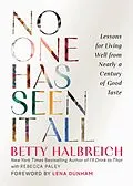 E-Book (epub) No One Has Seen It All von Betty Halbreich