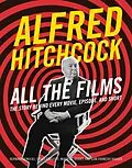 E-Book (epub) Alfred Hitchcock All the Films von Bernard Benoliel, Gilles Esposito, Murielle Joudet