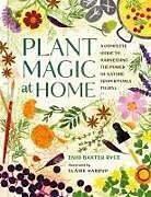 Livre Relié Plant Magic at Home de Enid Baxter Ryce