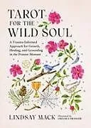 Fester Einband Tarot for the Wild Soul von Lindsay Mack