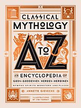 E-Book (epub) Classical Mythology A to Z von Annette Giesecke