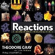 Kartonierter Einband Reactions von Theodore Gray
