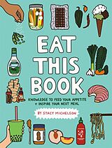 Livre Relié Eat This Book de Stacy Michelson