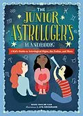 E-Book (epub) The Junior Astrologer's Handbook von Nikki van de Car