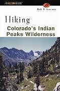 Kartonierter Einband Hiking Colorado's Indian Peaks Wilderness von Lyons Press