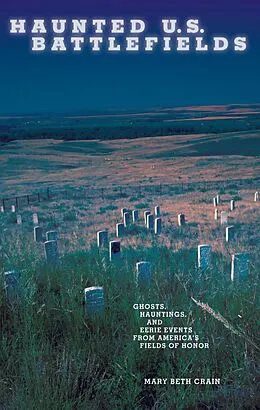 E-Book (epub) Haunted U.S. Battlefields von Mary Beth Crain