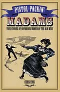 E-Book (pdf) Pistol Packin' Madams von Chris Enss