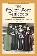 E-Book (epub) Doctor Wore Petticoats von Chris Enss