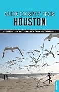 Kartonierter Einband Quick Escapes® From Houston von Kristin Finan