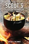 E-Book (epub) Scout's Outdoor Cookbook von Christine Conners, Tim Conners