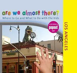E-Book (epub) Are We Almost There? Los Angeles von Globe Pequot