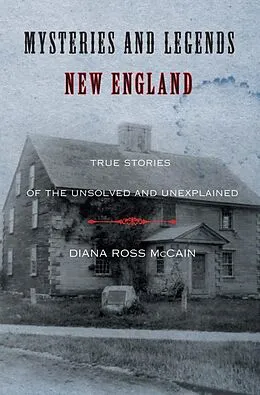 E-Book (pdf) Mysteries and Legends of New England von Diana Ross Mccain