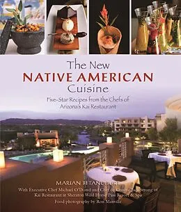 E-Book (pdf) New Native American Cuisine von Marian Betancourt, Michael O'Dowd, Jack Strong