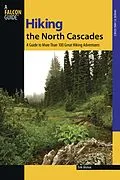 E-Book (epub) Hiking the North Cascades von Erik Molvar