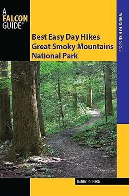 E-Book (epub) Best Easy Day Hikes Great Smoky Mountains National Park von Randy Johnson