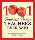 E-Book (epub) 1001 Smartest Things Teachers Ever Said von Randy Howe