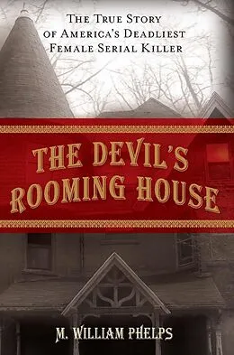 E-Book (epub) Devil's Rooming House von M. William Phelps