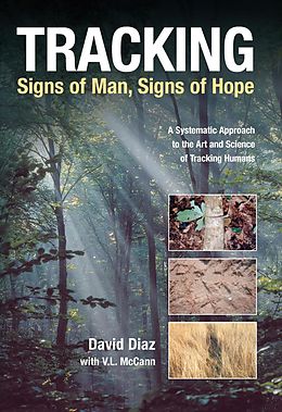 E-Book (pdf) Tracking--Signs of Man, Signs of Hope von David Diaz
