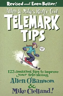 E-Book (epub) Allen & Mike's Really Cool Telemark Tips, Revised and Even Better! von Allen O'Bannon