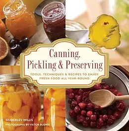 E-Book (pdf) Knack Canning, Pickling & Preserving von Kimberley Willis, Viktor Budnik