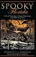 E-Book (pdf) Spooky Florida von S. E. Schlosser