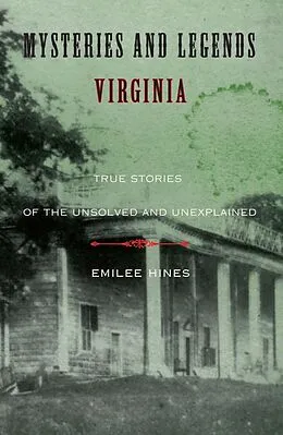 E-Book (pdf) Mysteries and Legends of Virginia von Emilee Hines