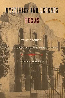 E-Book (pdf) Mysteries and Legends of Texas von Donna Ingham