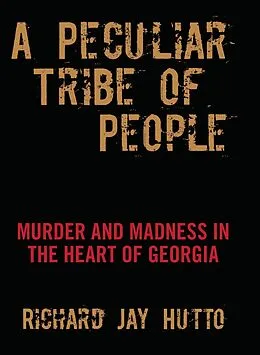E-Book (pdf) Peculiar Tribe of People von Richard Jay Hutto