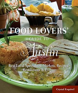 eBook (pdf) Food Lovers' Guide to® Austin de Crystal Esquivel