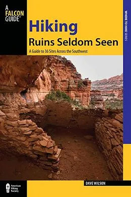 E-Book (epub) Hiking Ruins Seldom Seen von Dave Wilson