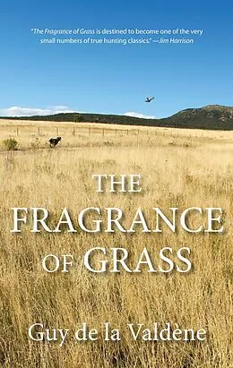 E-Book (epub) Fragrance of Grass von Guy De La Valdene