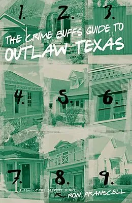 E-Book (epub) Crime Buff's Guide to Outlaw Texas von Ron Franscell