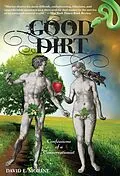 E-Book (epub) Good Dirt von David E. Morine, Paul Flint