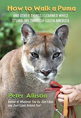 E-Book (epub) How to Walk a Puma von Peter Allison