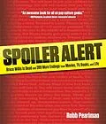 E-Book (pdf) Spoiler Alert von Robb Pearlman